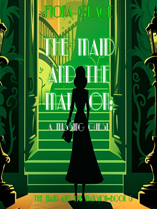 Title details for The Maid and the Mansion by Fiona Grace - Available